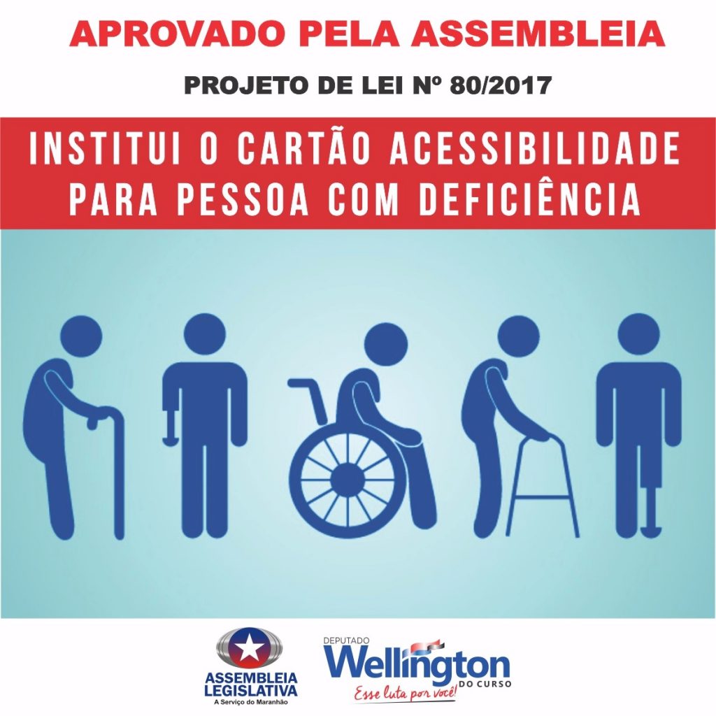 Mais um projeto do deputado Wellington é aprovado na Assembleia Legislativa em defesa das pessoas com deficiência do Maranhão