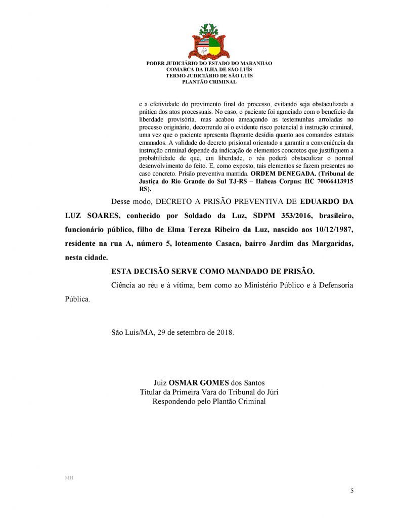 Veja o decreto de prisão preventiva de PM que agrediu servidor público municipal em São Luís