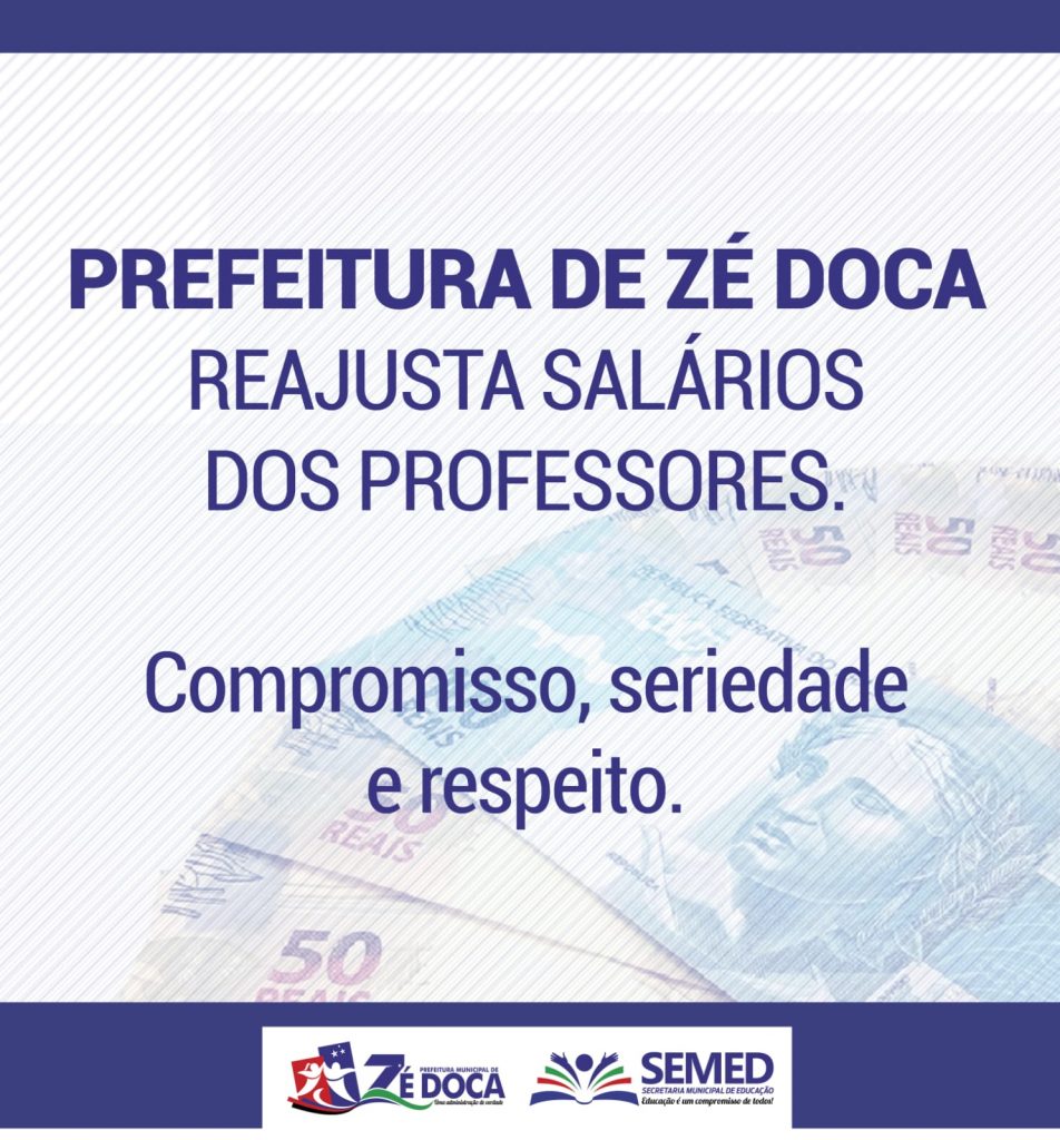 Prefeitura de Zé Doca paga professores com reajuste salarial