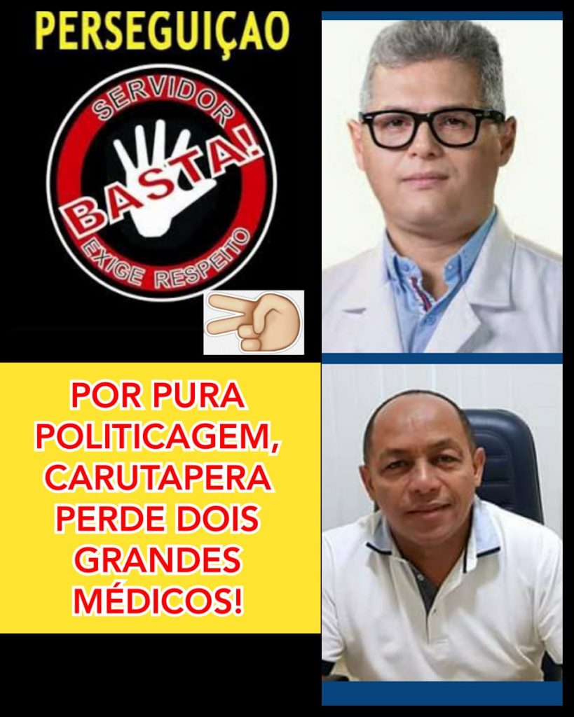 CARUTAPERA – Médico é demitido por perseguição política