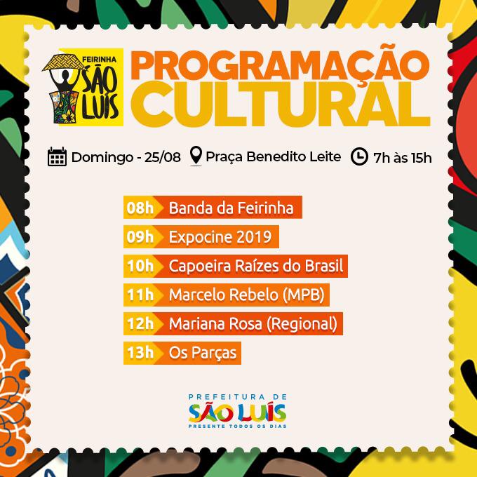 Programação Cultural da Feirinha de São Luís deste domingo, 25